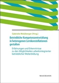 Cover: Betriebliche Kompetenzentwicklung in heterogenen Lernkonstellationen gestalten - Waxmann