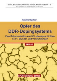 Abbildung von: Opfer des DDR-Dopingsystems. Teil 1 - Sportverlag Strauß