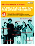 Cover: Character in Motion! Real Life Stories Series Fourth Grade Teacher's Guide - Positively for Kids