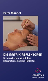 Enlarge image Cover: Die Matrix-Reflektoren - esogetics