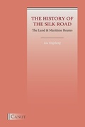 Cover: The History of the Silk Road - Canut Publishers