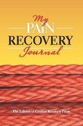 Cover: My Pain and Recovery Journal - Central Recovery Press