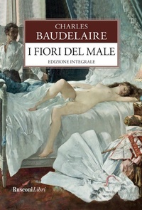 Abbildung von: I fiori del male. Testo francese a fronte - Grande biblioteca Rusconi;Rusconi Libri