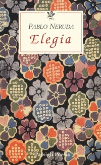 Abbildung von: Elegia. Testo spagnolo a fronte - Le occasioni;Passigli