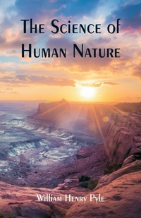 Enlarge image Cover: The Science of Human Nature - ALPHA EDITION