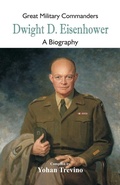 Cover: Great Military Commanders - Dwight D. Eisenhower - Alpha Editions