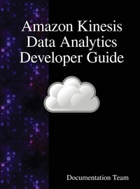 Abbildung von: Amazon Kinesis Data Analytics Developer Guide - Samurai Media Limited