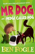 Cover: Mr Dog and a Hedge Called Hog - HarperCollins