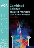 Cover: AQA GCSE Combined Science Required Practicals Exam Practice Workbook - Oxford University Press