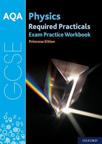 Enlarge image Cover: AQA GCSE Physics Required Practicals Exam Practice Workbook - Oxford University Press