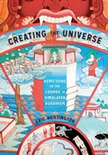 Cover: Creating the Universe - University of Washington Press