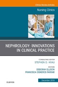 Cover: Nephrology: Innovations in Clinical Practice, An Issue of Nursing Clinics - Elsevier