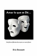 Cover: Amar Lo Que Se De - Eric Dowsett