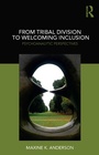 Cover: From Tribal Division to Welcoming Inclusion - Routledge