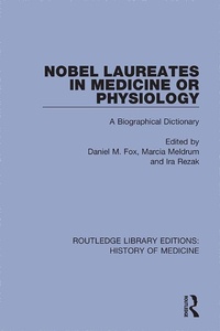 Abbildung von: Nobel Laureates in Medicine or Physiology - Routledge