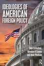 Cover: Ideologies of American Foreign Policy - Routledge