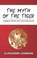 Cover: The Myth of the Tiger - Alexander Johnson