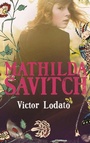 Cover: Mathilda Savitch - Fourth Estate Ltd