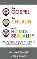 Cover: The Gospel, the Church, and Homosexuality - Gbf Press