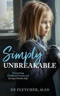 Enlarge image Cover: Simply Unbreakable - Spirit Oaks Press