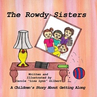 Enlarge image Cover: The Rowdy Sisters - Carole Gilbert