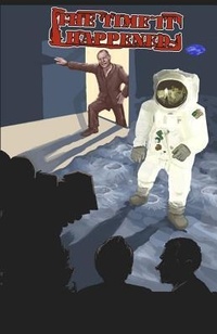 Enlarge image Cover: The Time It Happened - Third Flatiron Publishing