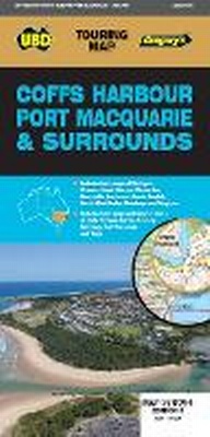 Abbildung von: Coffs Harbour Port Macquarie & Surrounds Map 278/294 3rd ed - UBD Gregory's