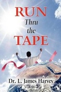 Cover: Run Thru the Tape - Crosslink Publishing