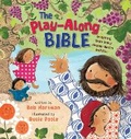 Cover: The Play-Along Bible - Lion Children's Books