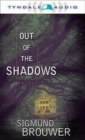 Cover: Out of the Shadows - Tyndale House Publishers