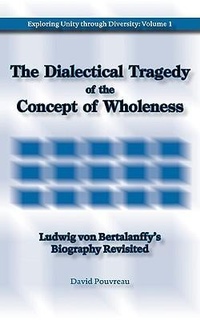 Abbildung von: The Dialectical Tragedy of the Concept of Wholeness - ISCE Publishing