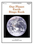 Cover: Our Planet Earth Bingo Book - January Productions, Incorporated