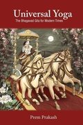 Cover: Universal Yoga: The Bhagavad Gita for Modern Times - Lotus Press (WI)