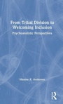 Cover: From Tribal Division to Welcoming Inclusion - Routledge