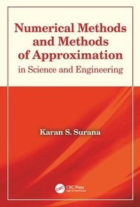 Enlarge image Cover: Numerical Methods and Methods of Approximation in Science and Engineering - CRC Press