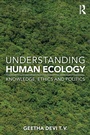 Cover: Understanding Human Ecology - Routledge India