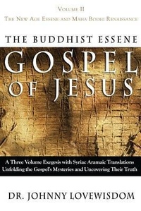 Bild: The Buddhist Essene Gospel of Jesus Volume II - Peach Blossom Books