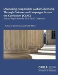 Cover: Developing Responsible Global Citizenship Through Cultures and Languages Across the Curriculum (CLAC) - University of Minnesota Center for Advanced Research on Language Acquisition