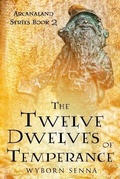 Cover: The Twelve Dwelves of Temperance - Marsha Radford