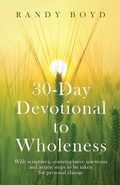 Cover: 30-Day Devotional To Wholeness - Courageous Healers Publishing