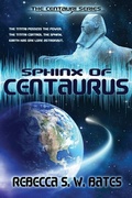 Cover: Sphinx of Centaurus - D. M. Kreg Publishing