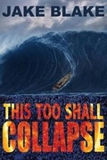 Cover: This Too Shall Collapse - Morgan Online Media