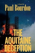 Cover: The Aquitaine Deception - Paul Bourdon