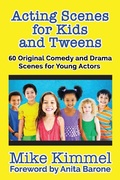 Cover: Acting Scenes for Kids and Tweens - Ben Rose Creative Arts