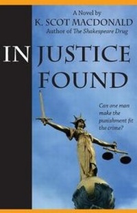 Enlarge image Cover: In Justice Found - Kerrera House Press