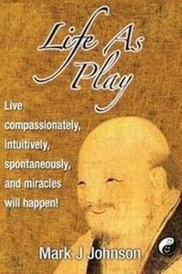Enlarge image Cover: Life As Play - Dao Publishing