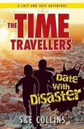 Cover: The Time Travellers' Date with Disaster - South Seas Publishing