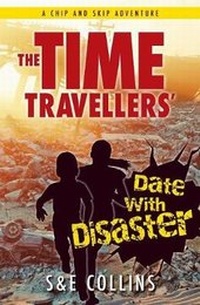 Enlarge image Cover: The Time Travellers' Date with Disaster - South Seas Publishing
