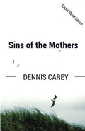 Cover: Sins of the Mothers - Dennis Martin Carey