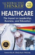Cover: The Refractive Thinker - Lentz Leadership Institute, LLC